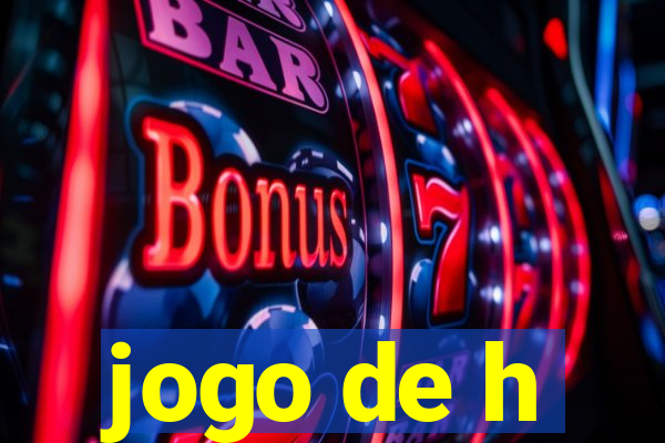 jogo de h